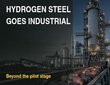 Hydrogen-Based Steelmaking Moves From Pilot to Industrial Scale